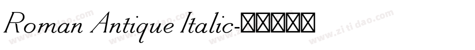 Roman Antique Italic字体转换